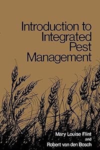 Introduction to Integrated Pest Management by M.L. Flint