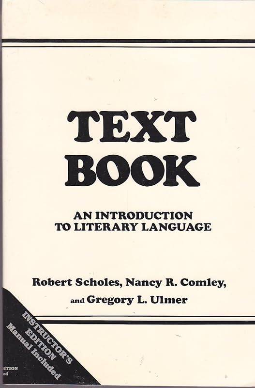 An Introduction to Literary Language (Instructors Edition) by Robert E. Scholes