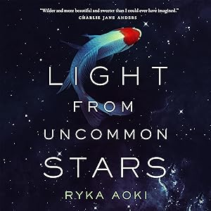 Light from Uncommon Stars by Ryka Aoki