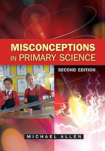 Misconceptions In Primary Science