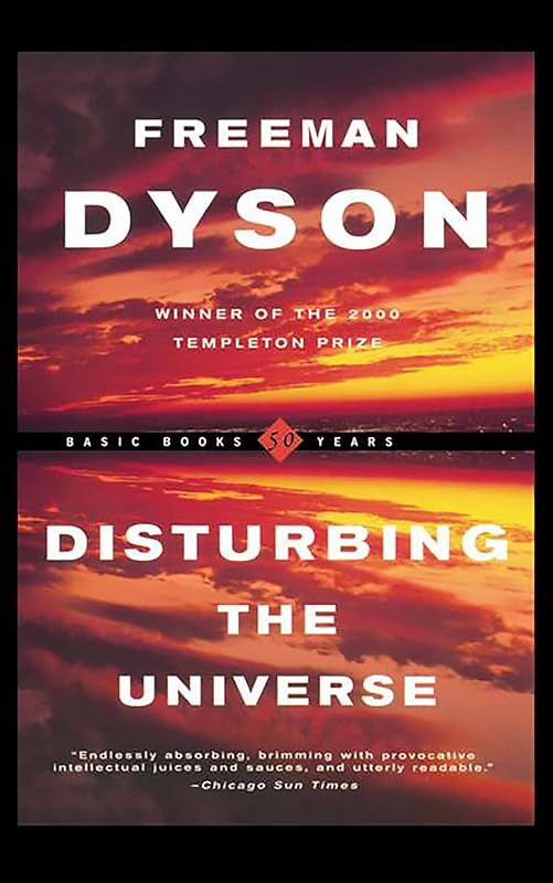 Disturbing The Universe (Sloan Foundation Science Series) by Freeman Dyson
