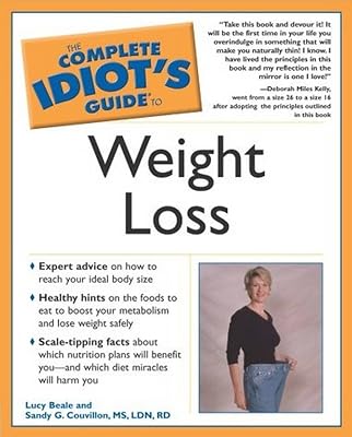 Complete Idiot's Guide to Weight Loss (The Complete Idiot's Guide)