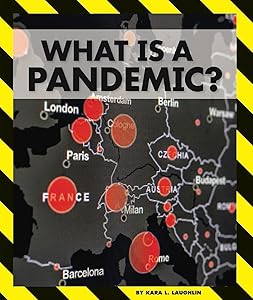 What Is a Pandemic? (Pandemics and Covid-19)