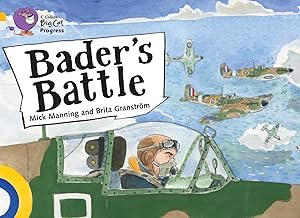 Bader’s Battle: Band 09 Gold/Band 17 Diamond (Collins Big Cat Progress)