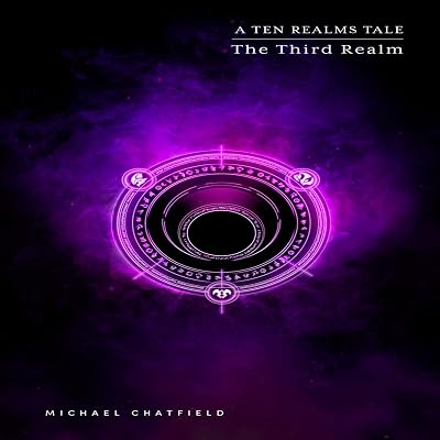 The Third Realm: A Military Portal Fantasy LitRPG Series