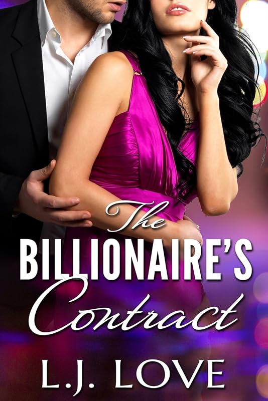 THE BILLIONAIRE'S CONTRACT by L.J. LOVE