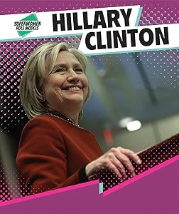 Hillary Clinton (Superwomen Role Models)