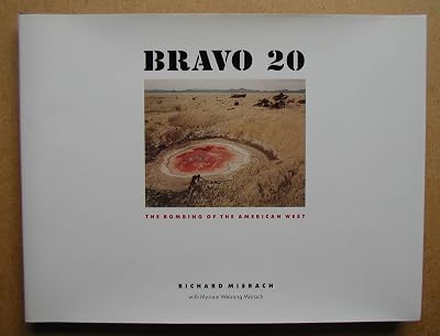 Bravo 20: The Bombing of the American West (Creating the North American Landscape)