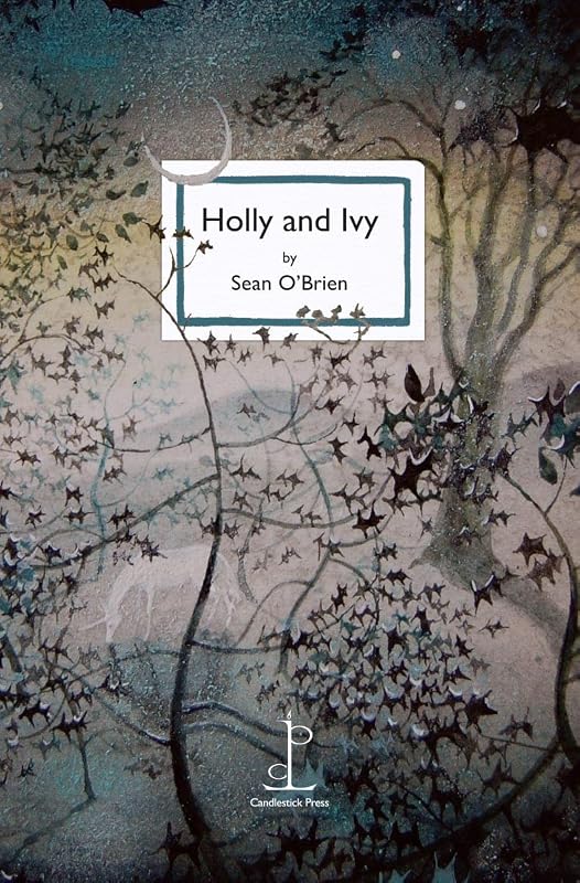 Holly & Ivy by Sean O'Brien