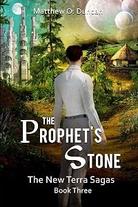 The Prophet's Stone by Matthew O Duncan