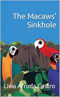 The Macaws' Sinkhole