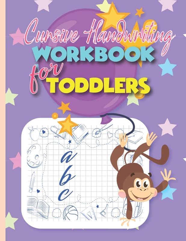 Cursive Handwriting Workbook for Toddlers: Beginning Cursive for Confident & Creative Preschool Kids Letter Tracing Book by John Williams