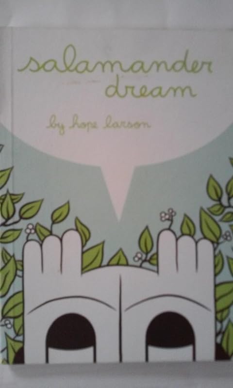 Salamander Dream by Hope Larson