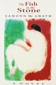The Fish in the Stone by Eamonn McGrath