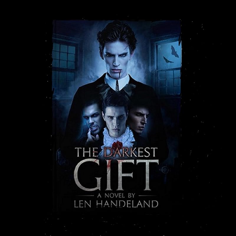 The Darkest Gift by Len Handeland