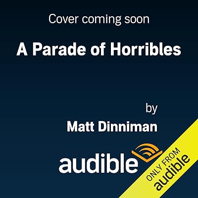 A Parade of Horribles: Dungeon Crawler Carl, Book 8