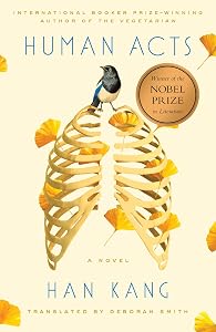 Human Acts: A Novel by Han Kang