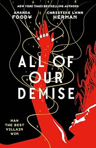 All of Our Demise (All of Us Villains, 2) by Amanda Foody