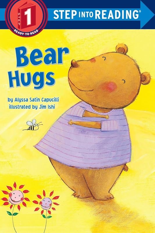 Bear Hugs (Step-Into-Reading, Step 1) by Alyssa Satin Capucilli
