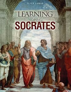 Learning Like Socrates by Claude P Lamar