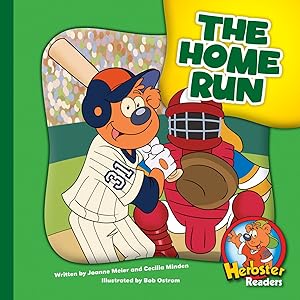 The Home Run (Herbster Readers: The First Day of School)