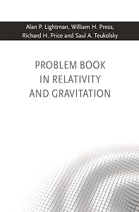Problem Book in Relativity and Gravitation by Alan P Lightman