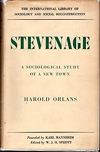 STEVENAGE a Sociological Study of a New Town