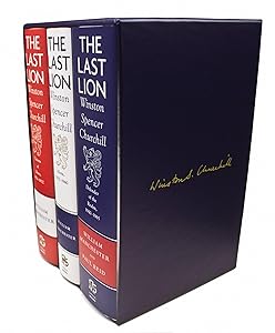 The Last Lion Box Set: Winston Spencer Churchill, 1874 - 1965 by Paul Reid