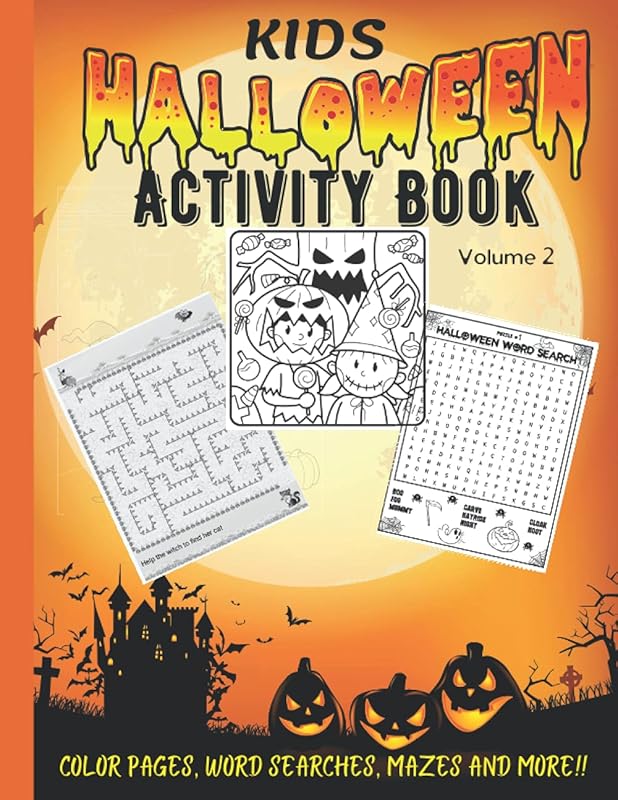 KIDS Halloween Activity Book - VOLUME 2: Color Pages, Word Searches, Mazes, and MORE!! (Halloween Activity Books) by Janeen Hernandez
