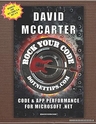 Rock Your Code: Code & App Performance for Microsoft .NET
