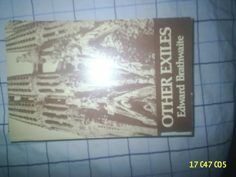 Other exiles by Kamau Brathwaite