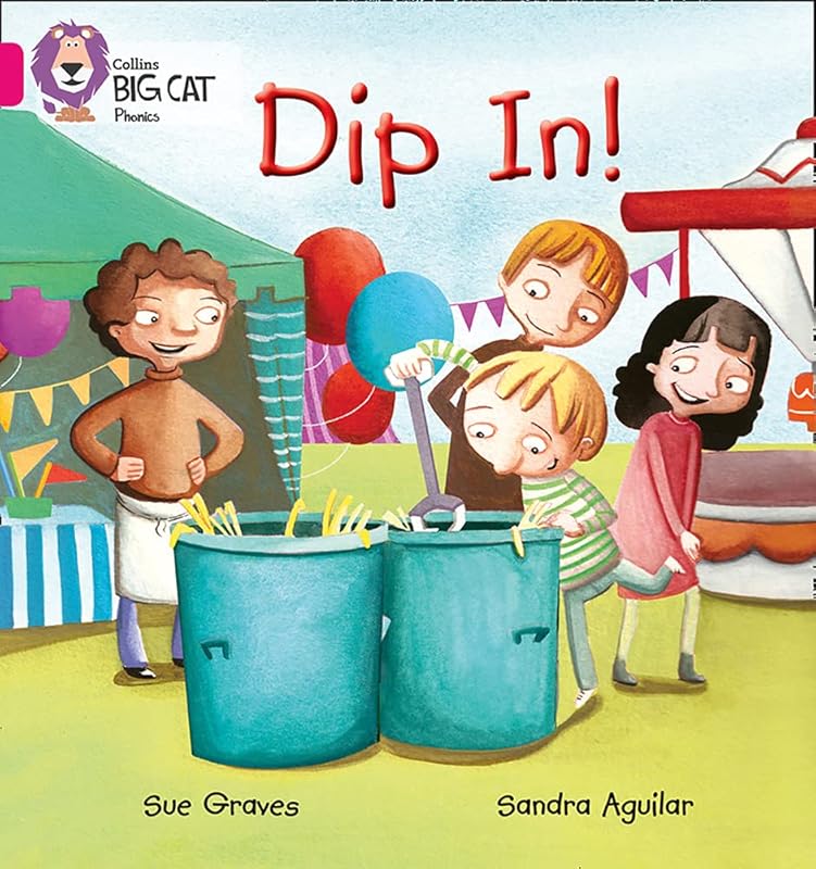 Dip In: Band 01A/Pink A (Collins Big Cat Phonics) by Sue Graves