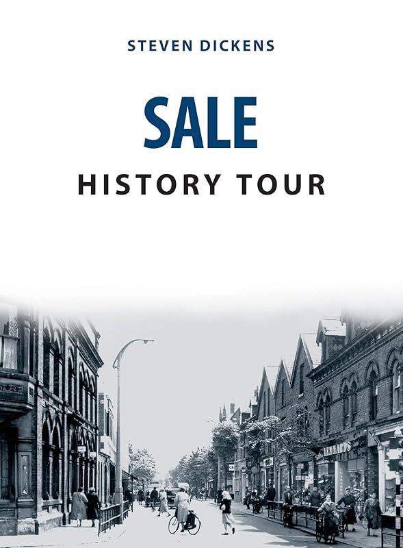 Sale History Tour by Steven Dickens