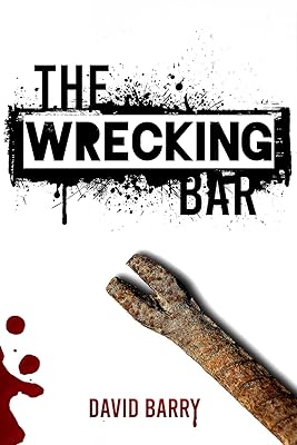 The Wrecking Bar (The Inspector Lambert Trilogy Book 2)