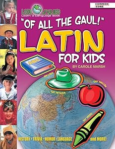 Of All the Gaul! Latin for Kids (Paperback) (Little Linguists)