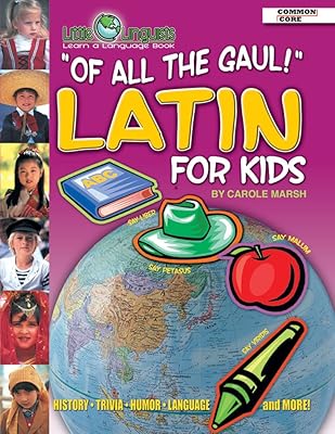 Of All the Gaul! Latin for Kids (Paperback) (Little Linguists)