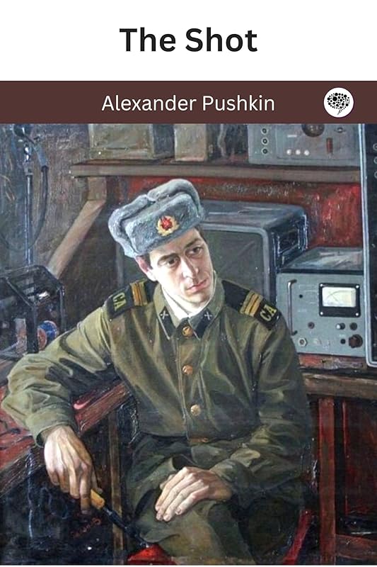 The Shot by Alexander Pushkin