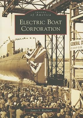 Electric Boat Corporation (Images of America) (CT)