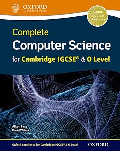 Complete Computer Science for Cambridge IGCSERG & O Level Student Book (CIE IGCSE Complete Series) by Alison Page