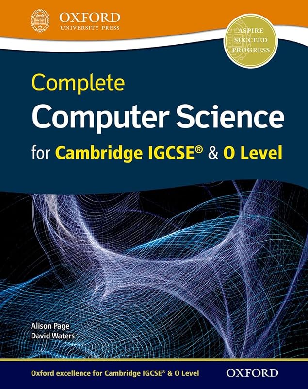 Complete Computer Science for Cambridge IGCSERG & O Level Student Book (CIE IGCSE Complete Series) by Alison Page