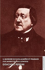 Il barbiere di Siviglia / Moïse (The Barber of Seville / Moses): (English National Opera Guide 36)