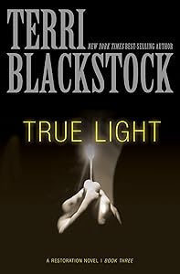 True Light (The Restoration Series Book 3)