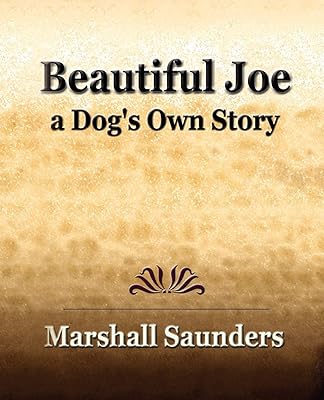 Beautiful Joe a Dog's Own Story (1893)