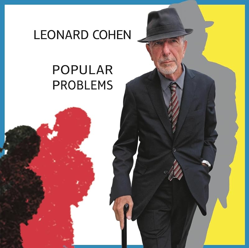 Popular Problems by Leonard Cohen