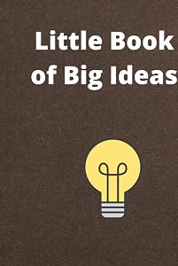 Little Book of Big Ideas