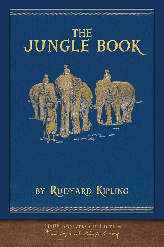 The Jungle Book (100th Anniversary Edition): Illustrated First Edition by Rudyard Kipling