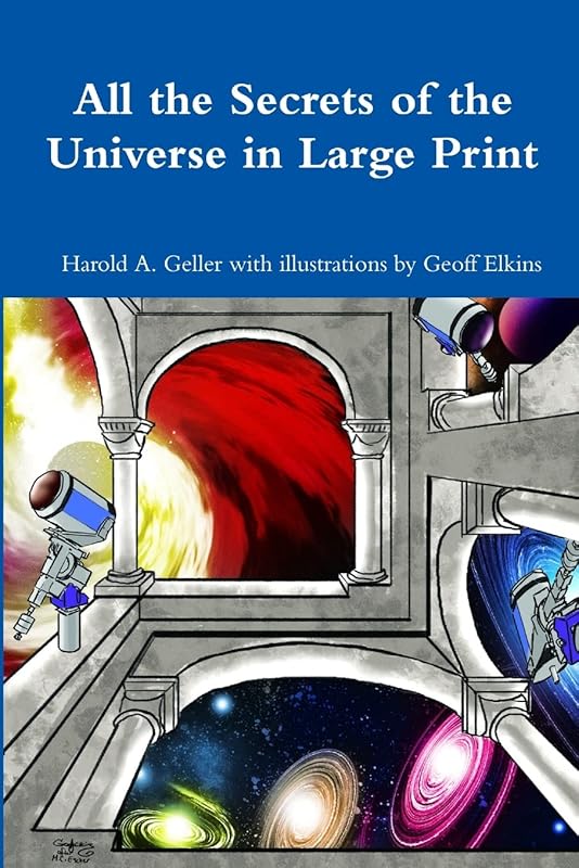All the Secrets of the Universe by Harold Geller