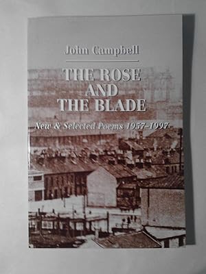 The rose and the blade: New & selected poems, 1957-1997