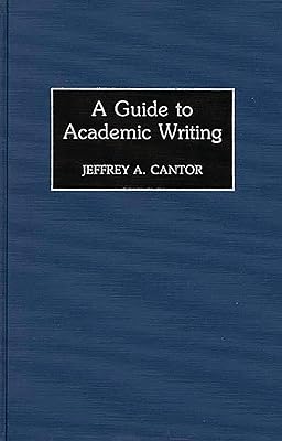 A Guide to Academic Writing