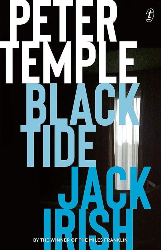 Black Tide: Jack Irish book 2 (Jack Irish Novels) by Peter Temple
